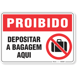 Placa Proibido  Depositar A Bagagem Aqui