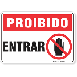 Placa Proibido  Entrar
