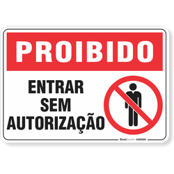 Placa Proibido  Entrar Sem Autorização