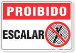 1738-placa-proibido-escalar-pvc-semi-rigido-26x18cm-furos-6mm-parafusos-nao-incluidos-1