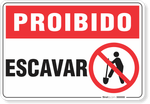 1740-placa-proibido-escavar-pvc-semi-rigido-26x18cm-furos-6mm-parafusos-nao-incluidos-1