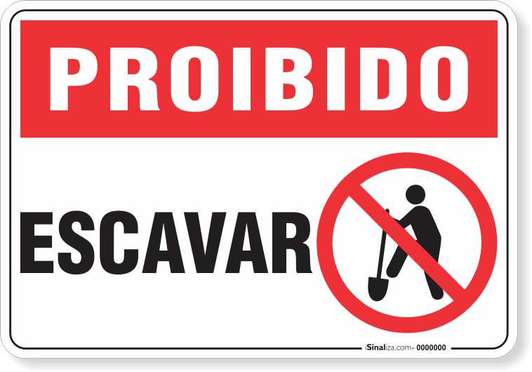 1740-placa-proibido-escavar-pvc-semi-rigido-26x18cm-furos-6mm-parafusos-nao-incluidos-1