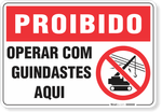 1750-placa-proibido-operar-com-guindaste-aqui-pvc-semi-rigido-75x60cm-furos-6mm-parafusos-nao-incluidos-1