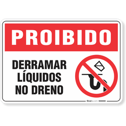 Placa Proibido  Derramar Líquidos No Dreno