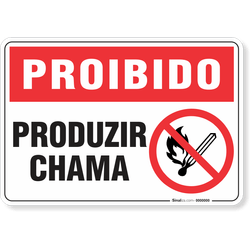 Placa Proibido  Produzir Chama