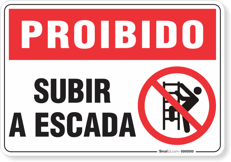 1763-placa-proibido-subir-a-escada-pvc-semi-rigido-60x45cm-fita-dupla-face-3m-1