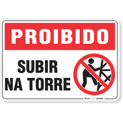 Placa Proibido  Subir Na Torre