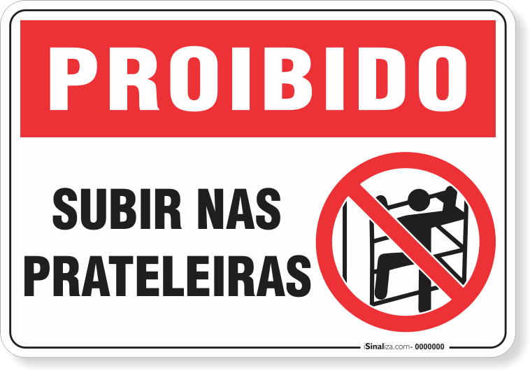 1766-placa-proibido-subir-nas-prateleiras-pvc-semi-rigido-26x18cm-furos-6mm-parafusos-nao-incluidos-1