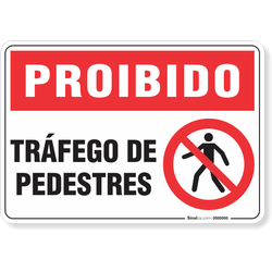 Placa Proibido  Tráfego De Pedestres