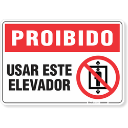 Placa Proibido  Usar Este Elevador