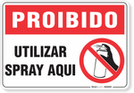 1775-placa-proibido-utilizar-spray-aqui-pvc-semi-rigido-75x60cm-furos-6mm-parafusos-nao-incluidos-1