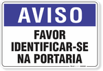 1969-placa-aviso-favor-identificarse-na-portaria-aluminio-acm-26x18cm-fita-dupla-face-3m-1