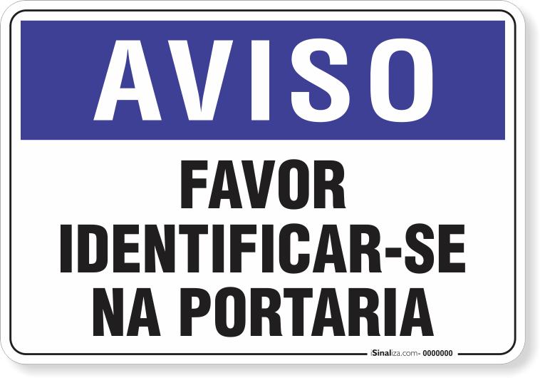 1969-placa-aviso-favor-identificarse-na-portaria-aluminio-acm-26x18cm-fita-dupla-face-3m-1