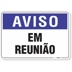 Placa Aviso  Em Reunião