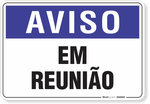 1979-placa-aviso-em-reuniao-pvc-semi-rigido-36x26cm-furos-6mm-parafusos-nao-incluidos-1