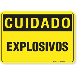 Placa Cuidado  Explosivos