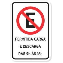 Placa Proibido Estacionar Permitida Carga E Descarga Das 9H Às 16H