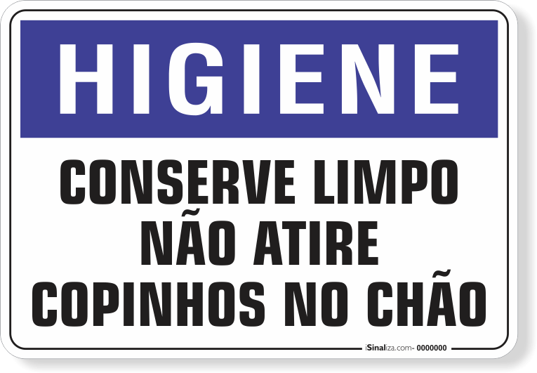 1628-placa-higiene-conserve-limpo-nao-atire-copinhos-no-chao-pvc-semi-rigido-26x18cm-furos-6mm-parafusos-nao-incluidos-1