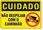 2822-placa-cuidado-nao-despejar-com-o-caminhao-pvc-semi-rigido-26x18cm-furos-6mm-parafusos-nao-incluidos-1