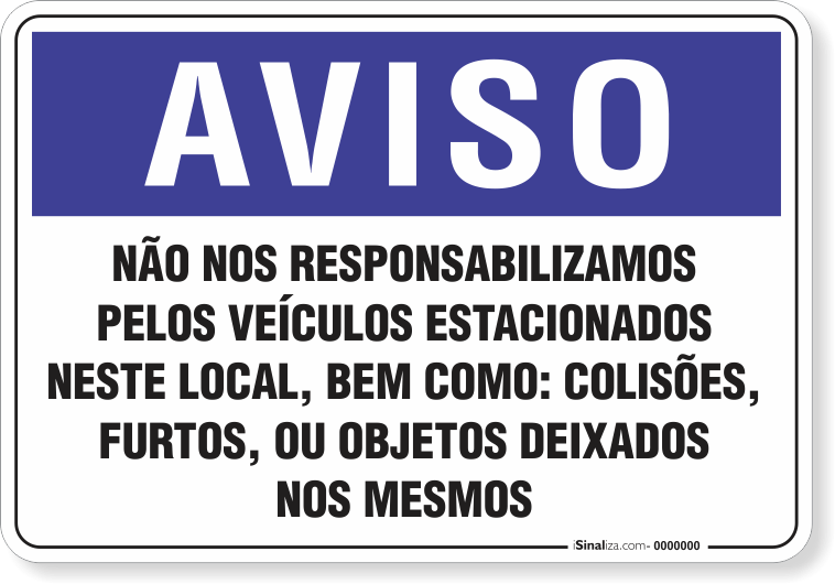 2035-placa-aviso-nao-nos-responsabilizamos-pelos-veiculos-estacionados-neste-local-pvc-semi-rigido-26x18cm-furos-6mm-parafusos-nao-incluidos-1