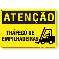 Placa Atenção Tráfego De Empilhadeiras