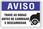 2113-placa-aviso-trave-as-rodas-antes-de-carregar-e-descarregar-pvc-semi-rigido-26x18cm-furos-6mm-parafusos-nao-incluidos-1