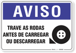 2114-placa-aviso-trave-as-rodas-antes-de-carregar-ou-descarregar-pvc-semi-rigido-26x18cm-furos-6mm-parafusos-nao-incluidos-1