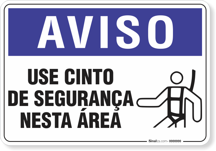 2116-placa-aviso-use-cinto-de-seguranca-nesta-area-pvc-semi-rigido-26x18cm-furos-6mm-parafusos-nao-incluidos-1