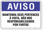 1276-placa-aviso-mantenha-seus-pertences-a-vista-pvc-semi-rigido-26x18cm-furos-6mm-parafusos-nao-incluidos-1