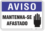 1277-placa-aviso-mantenha-se-afastado-pvc-semi-rigido-26x18cm-furos-6mm-parafusos-nao-incluidos-1