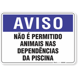 Placa Aviso  Não É Permitido Animais Nas Dependências Da Piscina