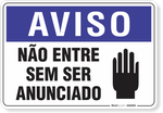 1286-placa-aviso-nao-entre-sem-ser-anunciado-pvc-semi-rigido-26x18cm-furos-6mm-parafusos-nao-incluidos-1
