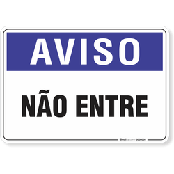Placa Aviso  Não Entre