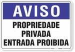 1305-placa-aviso-propriedade-privada-entrada-proibida-pvc-semi-rigido-36x26cm-fita-dupla-face-3m-1
