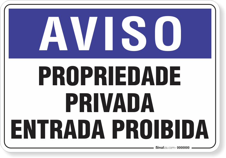 1305-placa-aviso-propriedade-privada-entrada-proibida-pvc-semi-rigido-36x26cm-fita-dupla-face-3m-1
