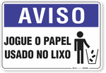 1993-placa-aviso-jogue-papel-usado-no-lixo-pvc-semi-rigido-26x18cm-furos-6mm-parafusos-nao-incluidos-1