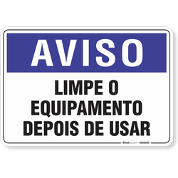 Placa Aviso  Limpe O Equipamento Depois De Usar