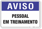 2005-placa-aviso-pessoal-em-treinamento-pvc-semi-rigido-26x18cm-furos-6mm-parafusos-nao-incluidos-1