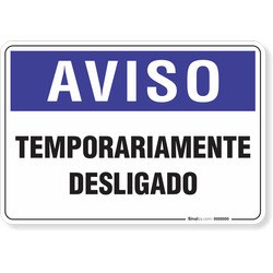Placa Aviso  Temporariamente Desligado