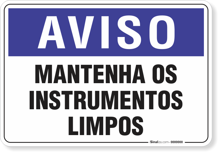 2019-placa-aviso-mantenha-os-instrumentos-limpos-pvc-semi-rigido-26x18cm-furos-6mm-parafusos-nao-incluidos-1