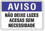 2023-placa-aviso-nao-deixe-luzes-acesas-sem-necessidade-pvc-semi-rigido-26x18cm-furos-6mm-parafusos-nao-incluidos-1
