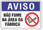 2030-placa-aviso-nao-fume-na-area-da-fabrica-pvc-semi-rigido-26x18cm-furos-6mm-parafusos-nao-incluidos-1