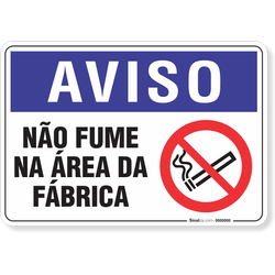 Placa Aviso  Não Fume Na Área Da Fábrica