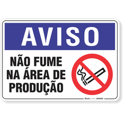 Placa Aviso  Não Fume Na Área De Produção