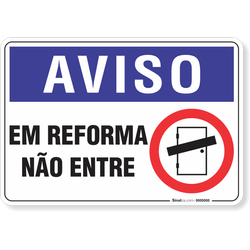 Placa Aviso  Reforma Não Entre