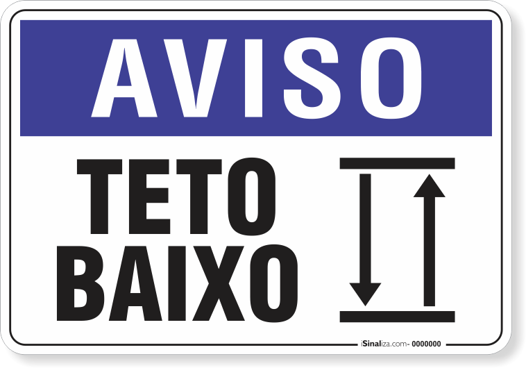 2110-placa-aviso-teto-baixo-pvc-semi-rigido-26x18cm-furos-6mm-parafusos-nao-incluidos-1