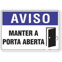 Placa Aviso  Manter A Porta Aberta