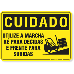 Placa Cuidado  Utilize A Marcha Ré Para Decidas E Frente Para Subidas