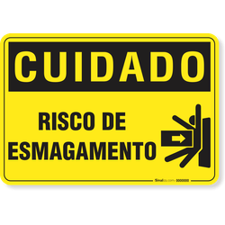Placa Cuidado  Risco De Esmagamento