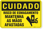 3019-placa-cuidado-risco-de-esmagamento-mantenha-as-maos-afastadas-pvc-semi-rigido-26x18cm-furos-6mm-parafusos-nao-incluidos-1